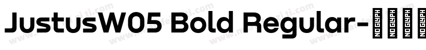 JustusW05 Bold Regular字体转换